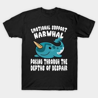 Cute Emotional Support Narwhal Poking The Depths Of Despair Design T-Shirt